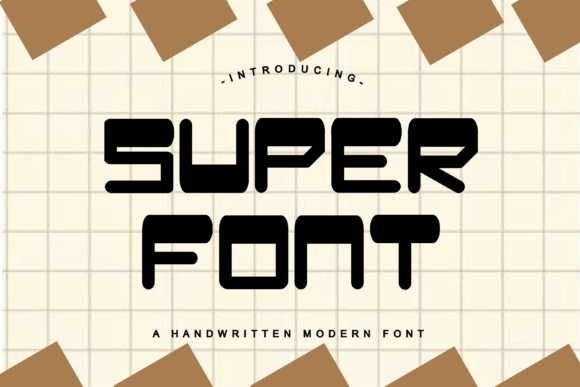 Super Font: A Display Typeface That Makes Your Message Pop